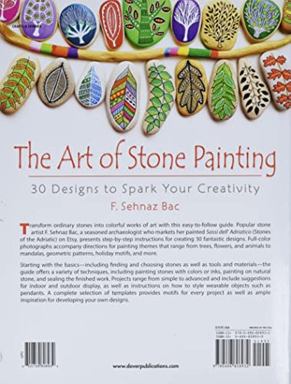 The Art of Stone Painting: 30 Designs to Spark Your Creativity
