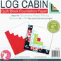 It's Sew Emma Log Cabin Foundation Paper 6 inch