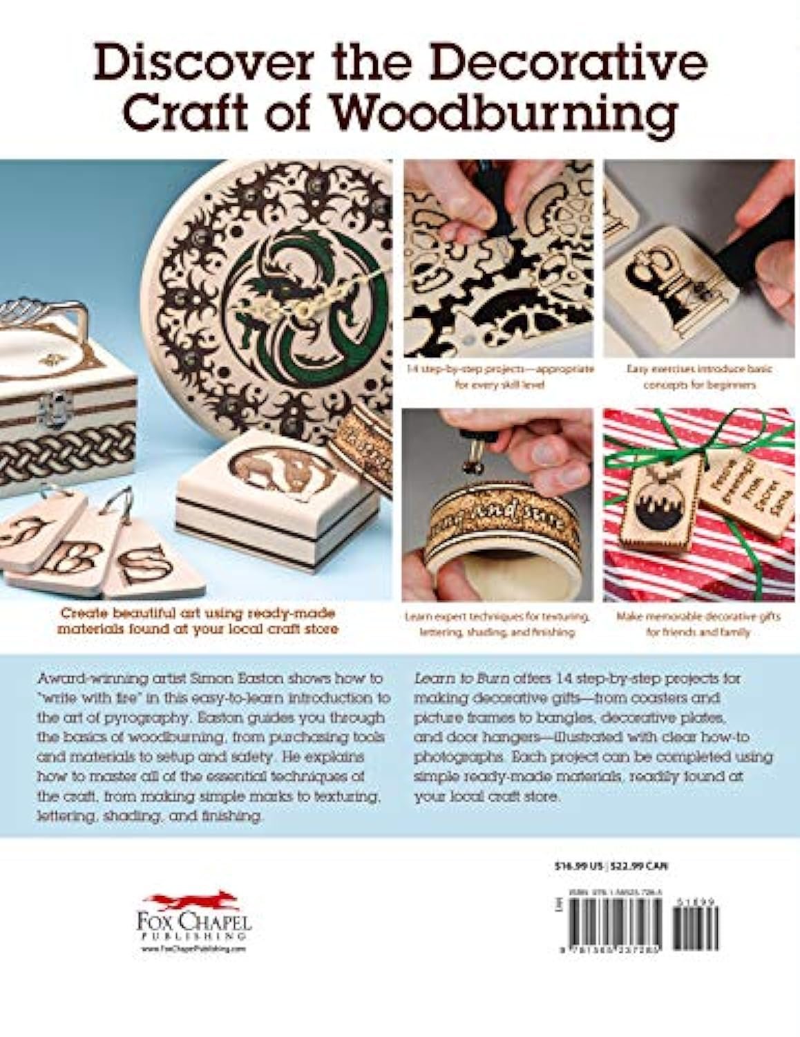Learn to Burn: A Step-by-Step Guide to Getting Started in Pyrography (Fox Chapel Publishing) Easily Create Beautiful Art & Gifts with 14 Step-by-Step Projects, How-to Photos, and 50 Bonus Patterns