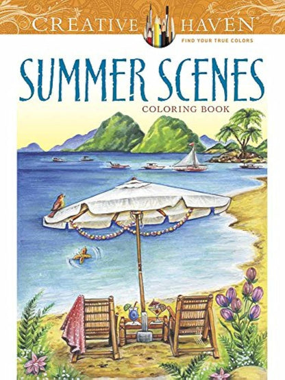 Creative Haven Summer Scenes Coloring Book (Adult Coloring Books: Seasons)